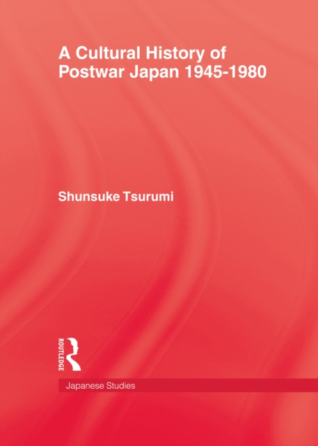 Cultural History of Postwar Japan 1945-1980