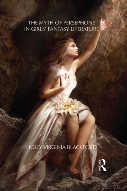 Myth of Persephone in Girls' Fantasy Literature