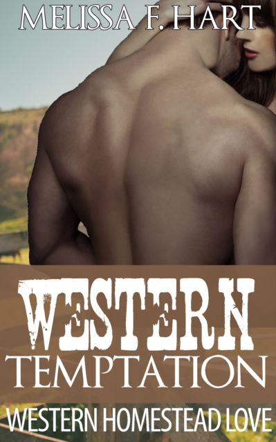 Western Temptation (Western Homestead Love, Book 1)
