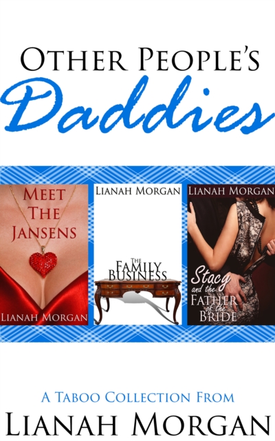 Other People's Daddies: A Taboo Collection