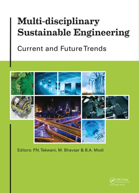 Multi-disciplinary Sustainable Engineering: Current and Future Trends