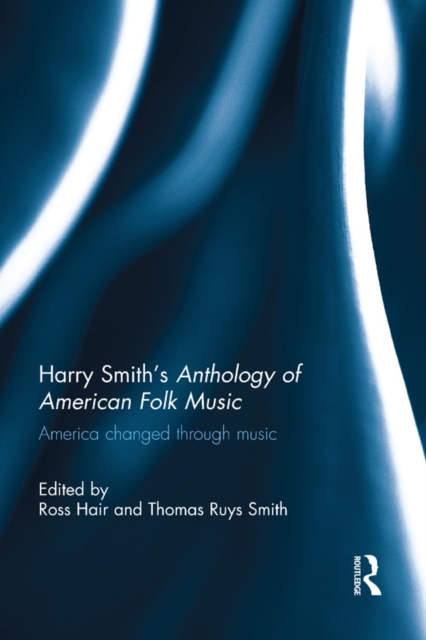 Harry Smith's Anthology of American Folk Music