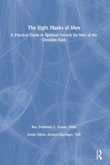 Eight Masks of Men