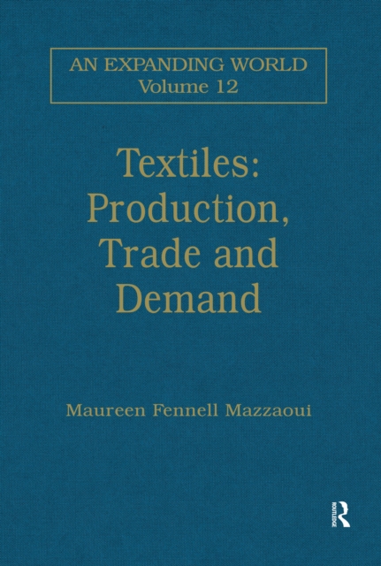 Textiles: Production, Trade and Demand