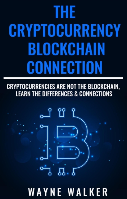 Cryptocurrency - Blockchain Connection