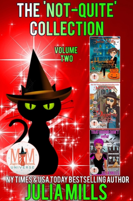 'Not-Quite' Collection: Volume Two: Magic and Mayhem Universe