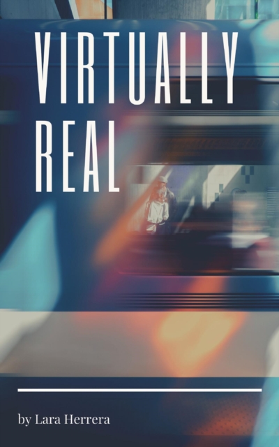Virtually Real