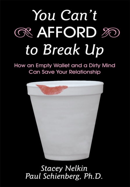 You Can'T Afford to Break Up