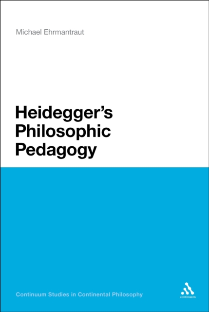 Heidegger's Philosophic Pedagogy