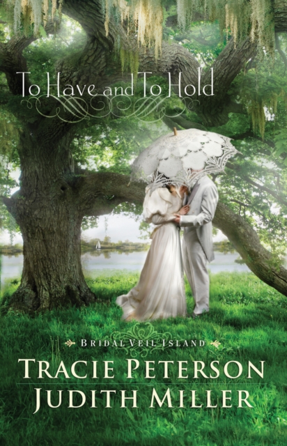 To Have and To Hold ( Book #1)