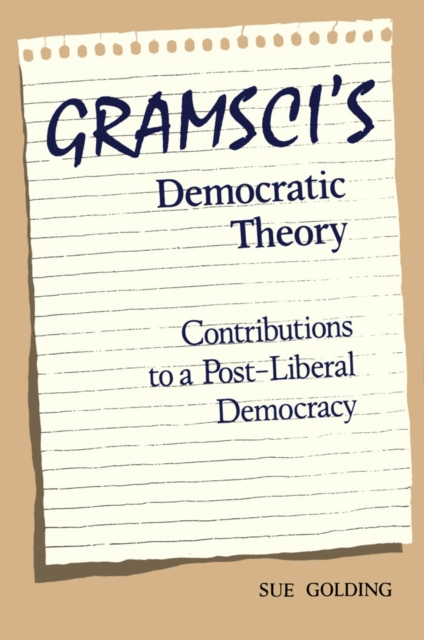 Gramsci's Democratic Theory