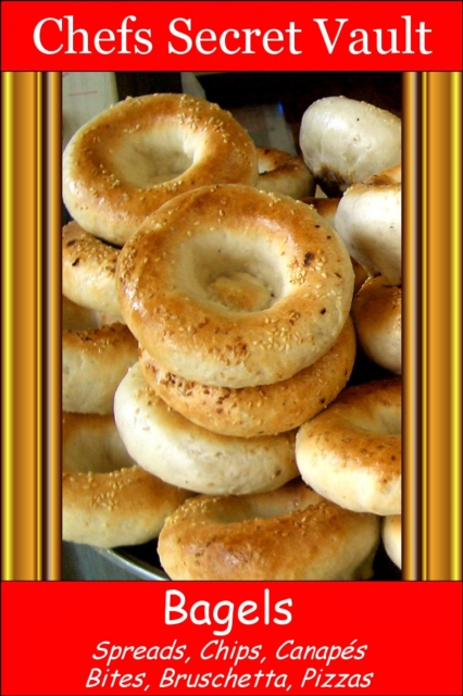 Bagels: Spreads, Chips, Canapes, Bites, Bruschetta, Pizzas