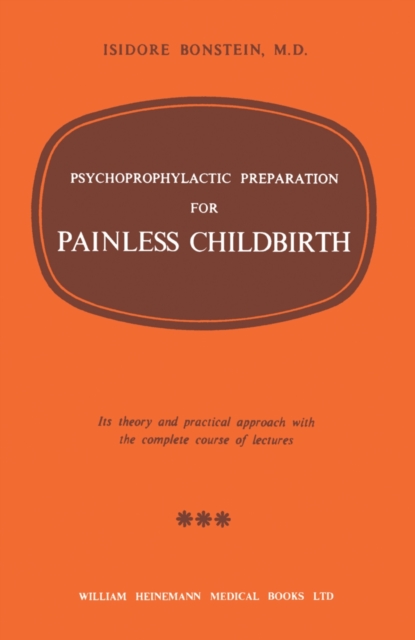 Psychoprophylactic Preparation for Painless Childbirth
