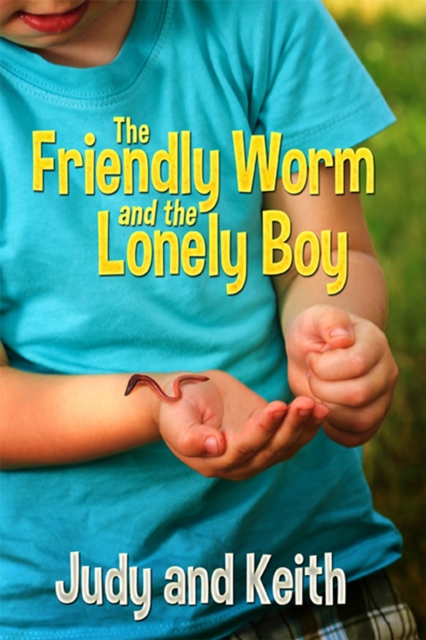 Friendly Worm and the Lonely Boy