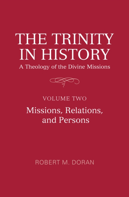 Trinity in History: A Theology of the Divine Missions