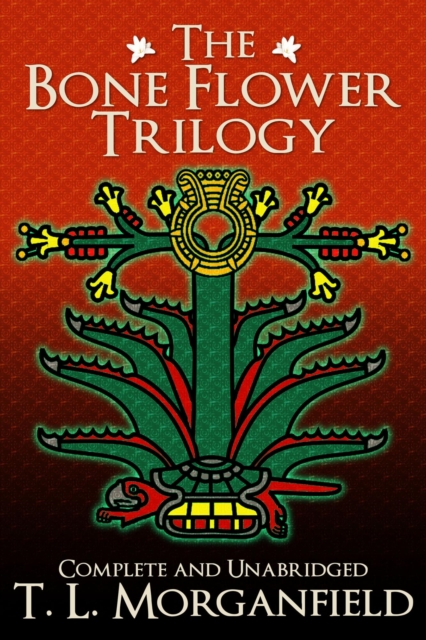 Bone Flower Trilogy