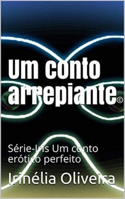 Um conto erótico arrepiante