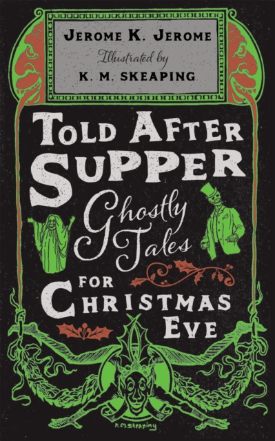 Told After Supper: Ghostly Tales for Christmas Eve