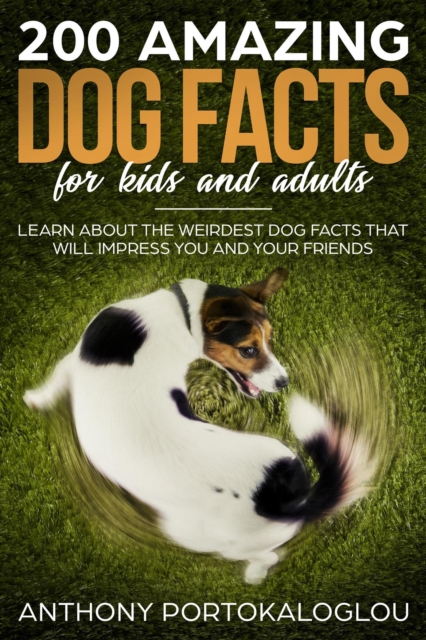 200 Amazing Dog  Facts for Kids and Adults