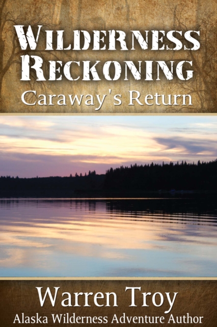 Wilderness Reckoning