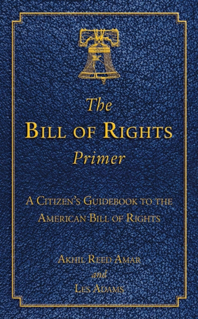Bill of Rights Primer