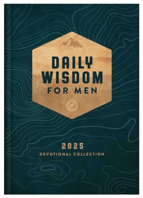 Daily Wisdom for Men 2025 Devotional Collection