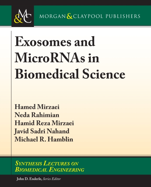 Exosomes and MicroRNAs in Biomedical Science