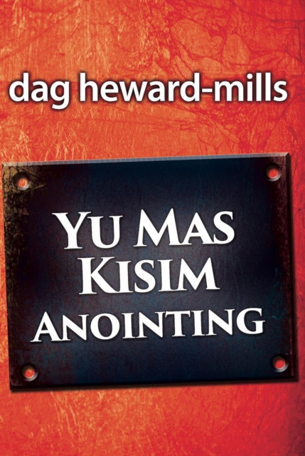 Yu Mas Kisim Anointing