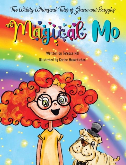 Wildly Whimsical Tales of Gracie and Sniggles