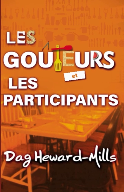 Les gouteurs et les participants