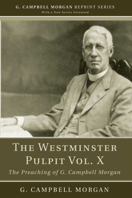 Westminster Pulpit vol. X