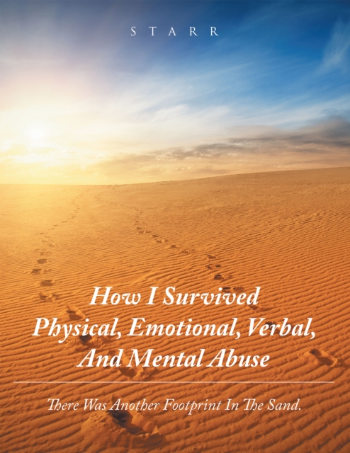 How I Survived Physical,  Emotional, Verbal, and Mental  Abuse