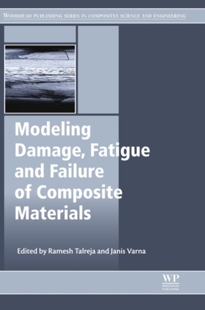Modeling Damage, Fatigue and Failure of Composite Materials
