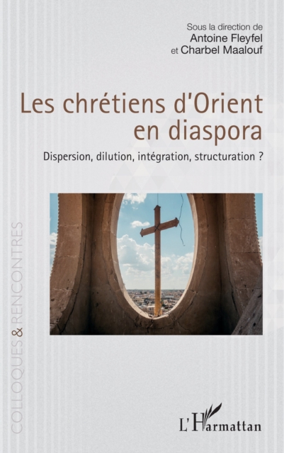 Les chrétiens d’Orient en diaspora