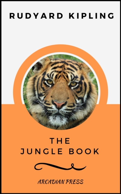 The Jungle Book (ArcadianPress Edition)