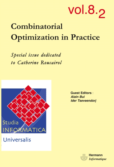 Studia Informatica Universalis n°8.2. Combinatorial Optimization in Practice