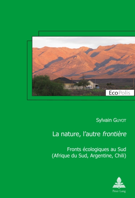 La nature, l’autre «frontière»