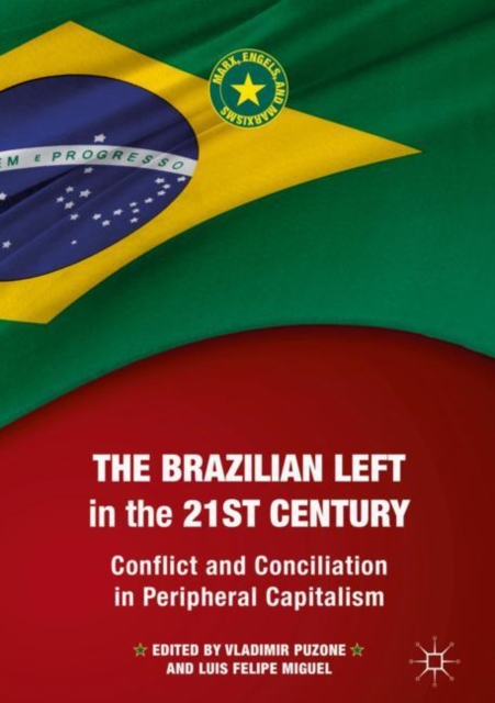 Brazilian Left in the 21st Century