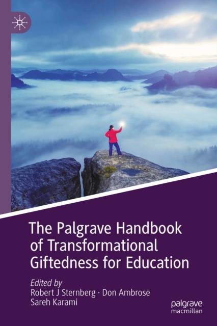 Palgrave Handbook of Transformational Giftedness for Education