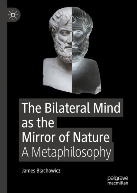 Bilateral Mind as the Mirror of Nature