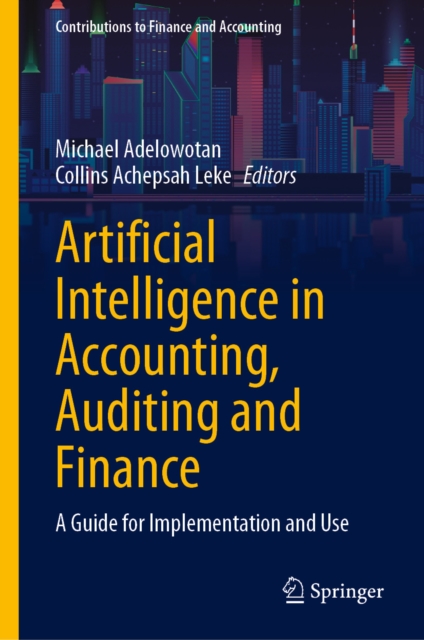 Artificial Intelligence in Accounting, Auditing and Finance