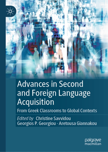 Advances in Second and Foreign Language Acquisition
