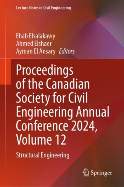 Proceedings of the Canadian Society for Civil Engineering Annual Conference 2024, Volume 12