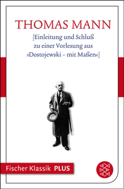 [Einleitung und Schluss zu einer Vorlesung aus »Dostojewski - mit Maßen«]