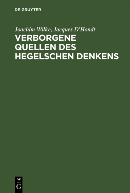 Verborgene Quellen des Hegelschen Denkens