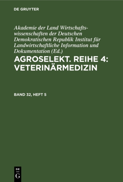 Agroselekt. Reihe 4: Veterinarmedizin. Band 32, Heft 5