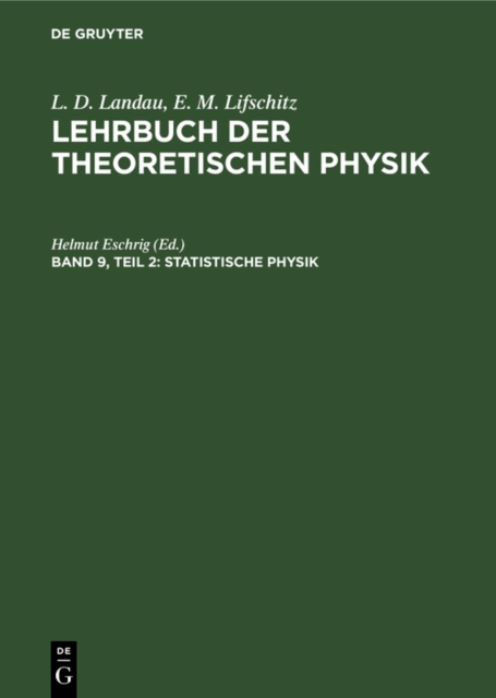 Statistische Physik, Teil 2: Theorie des kondensierten Zustandes