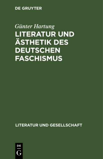Literatur und Asthetik des deutschen Faschismus