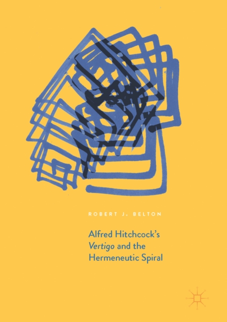 Alfred Hitchcock's Vertigo and the Hermeneutic Spiral