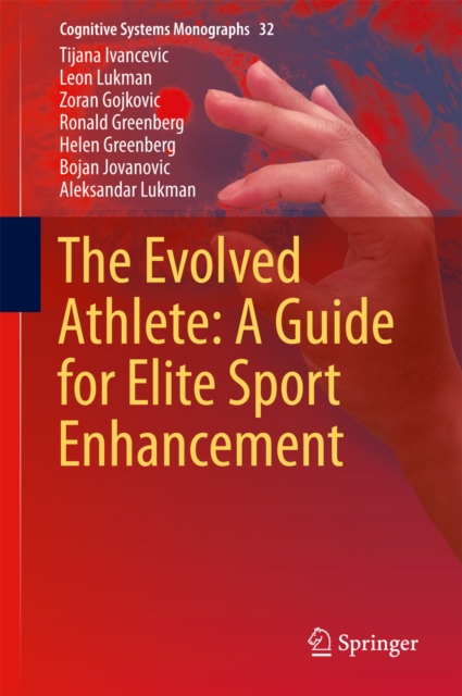 Evolved Athlete: A Guide for Elite Sport Enhancement